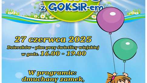 27.06, Dzierzków: Festyn Lato z GOKSiR-em