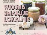 Czarny czosnek i lokalne przysmaki w Serowarni Lutomierz już tę w niedzielę!